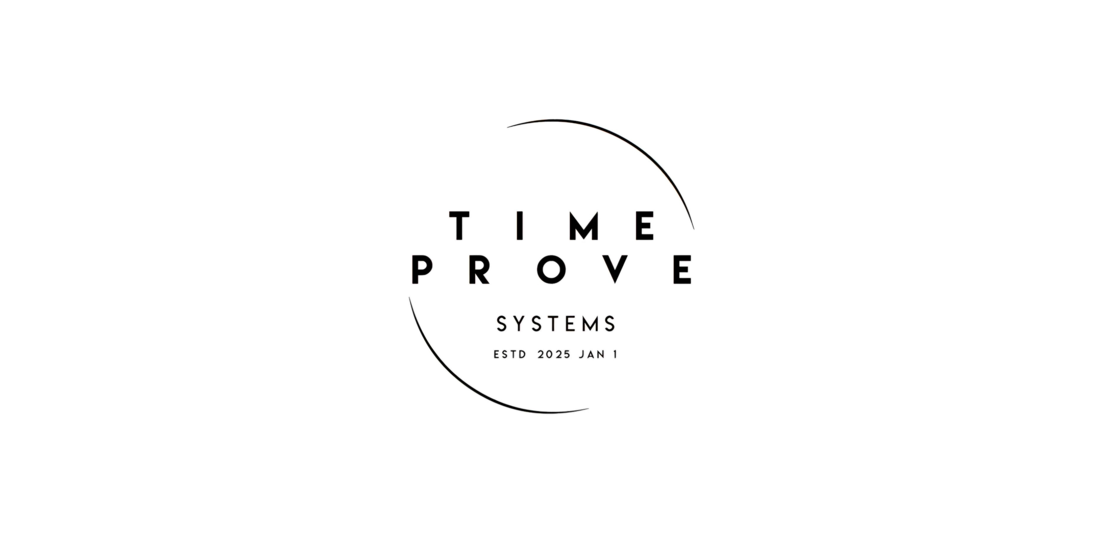 Time-Prove Systems and Engineering